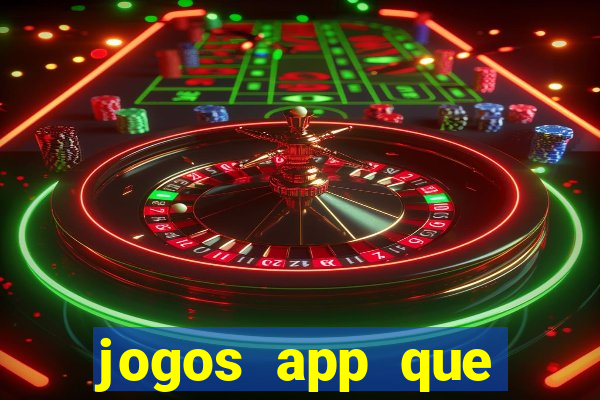 jogos app que ganha dinheiro