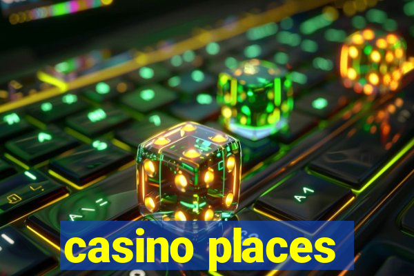 casino places