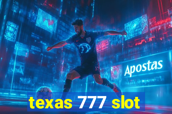 texas 777 slot