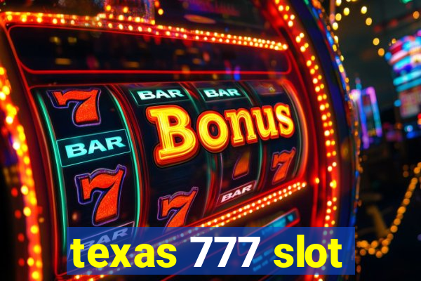 texas 777 slot