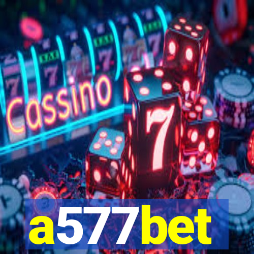 a577bet