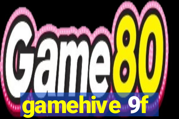 gamehive 9f