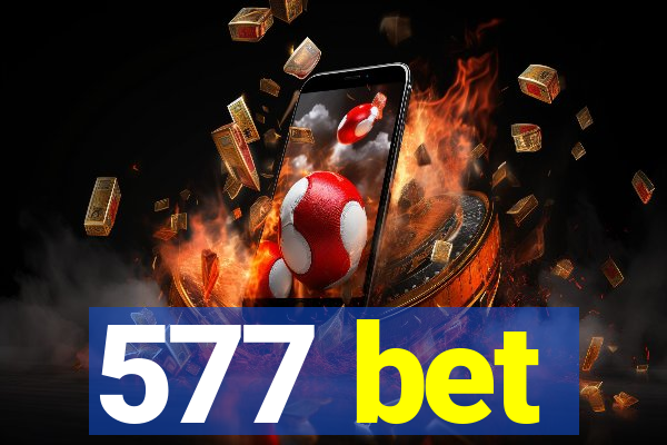 577 bet