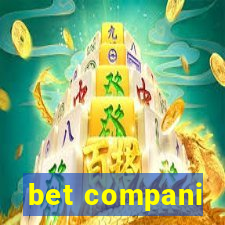 bet compani