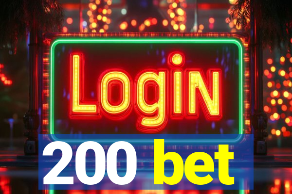 200 bet