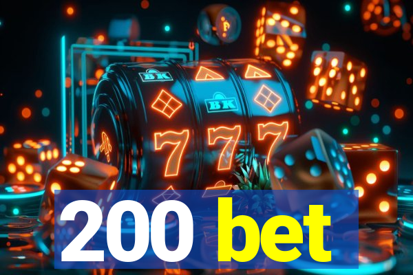 200 bet