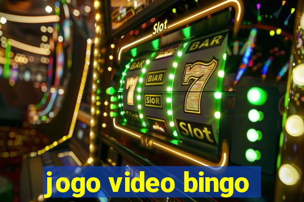 jogo video bingo