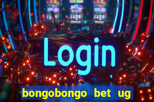 bongobongo bet ug login password