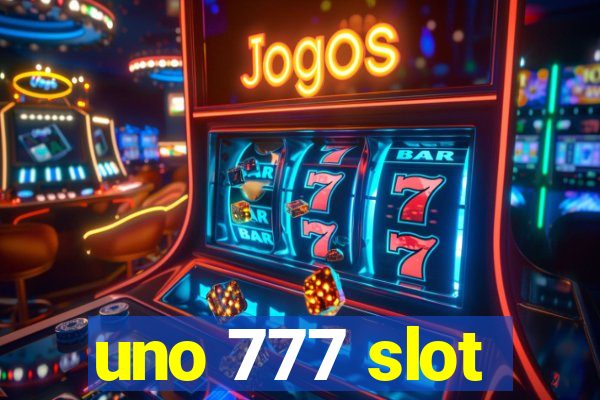 uno 777 slot