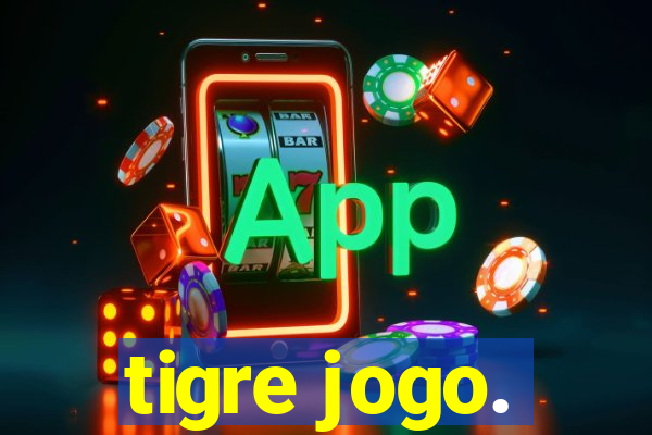 tigre jogo.