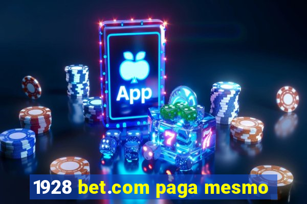 1928 bet.com paga mesmo