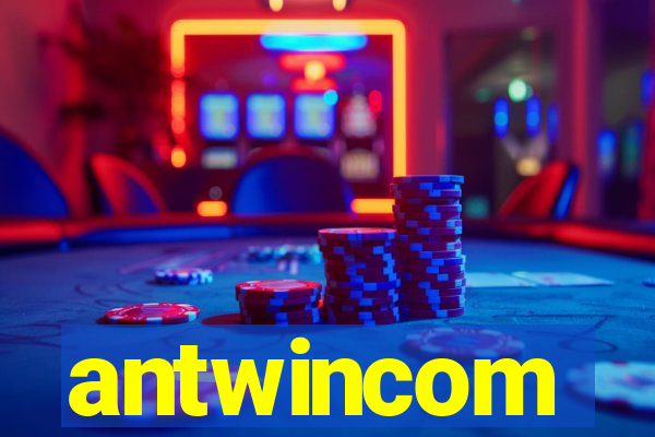 antwincom