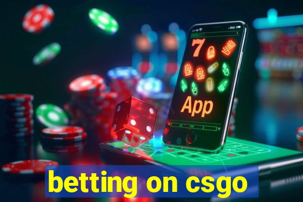 betting on csgo