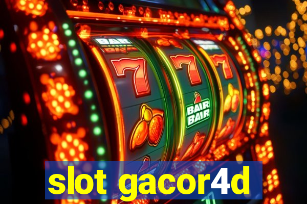 slot gacor4d