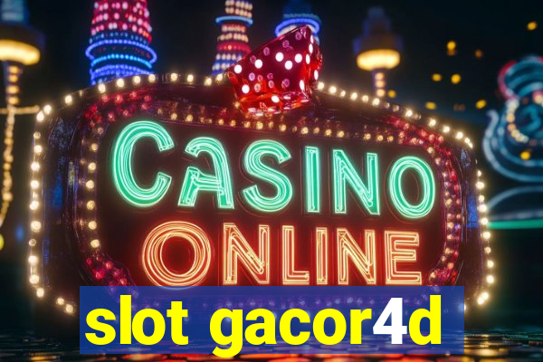 slot gacor4d