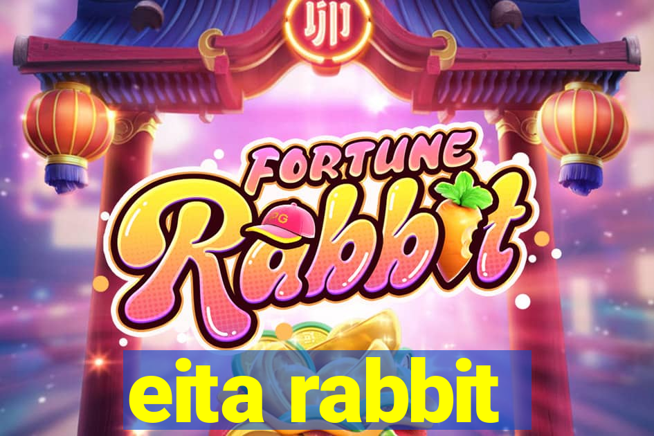 eita rabbit