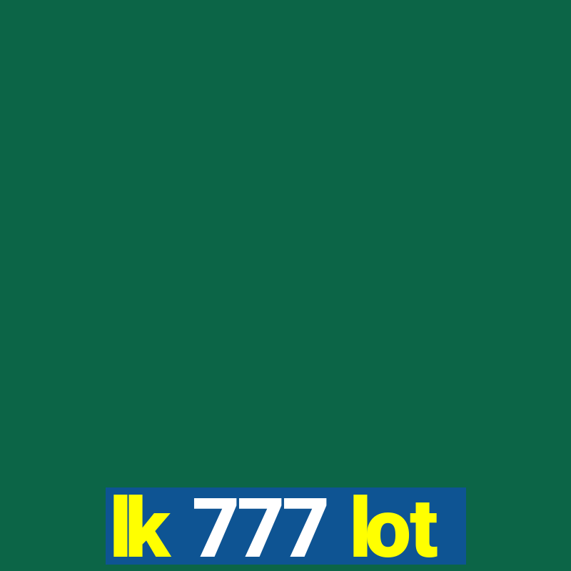 lk 777 lot