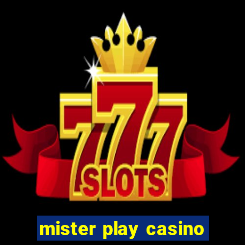 mister play casino