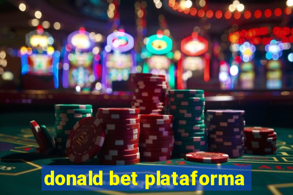 donald bet plataforma