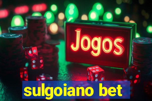 sulgoiano bet