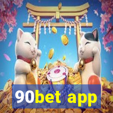 90bet app