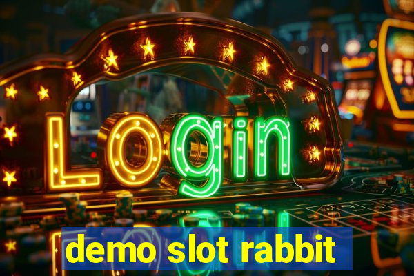 demo slot rabbit