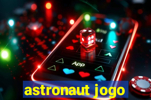 astronaut jogo