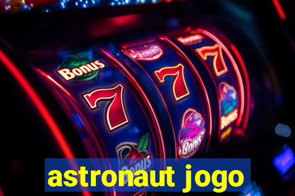 astronaut jogo