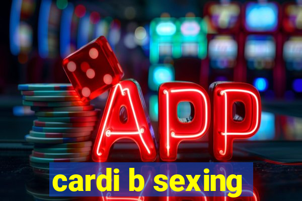 cardi b sexing