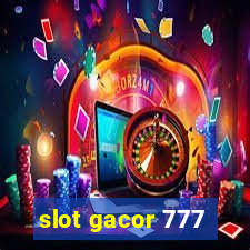 slot gacor 777