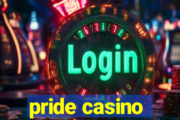 pride casino