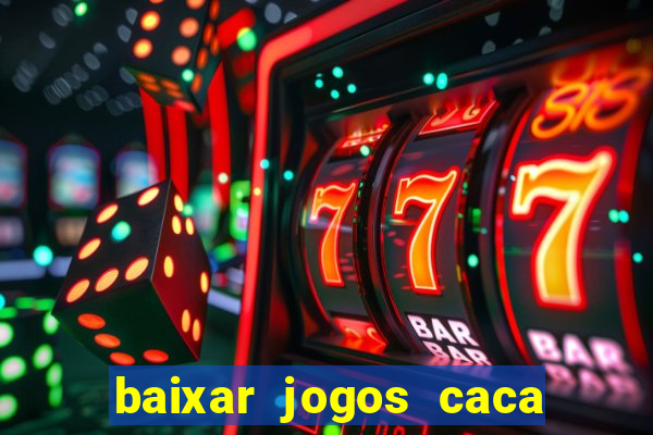 baixar jogos caca niquel gratis