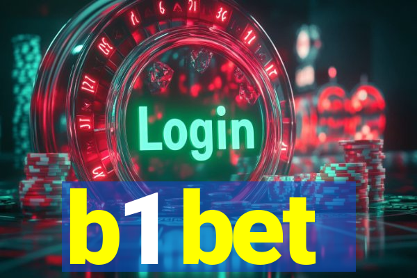 b1 bet