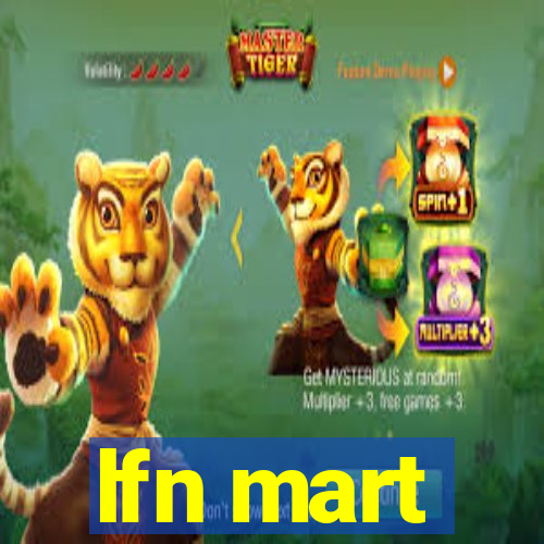 lfn mart