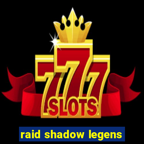 raid shadow legens