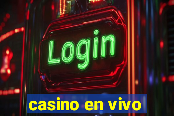 casino en vivo