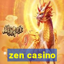 zen casino