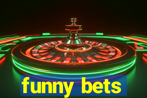 funny bets