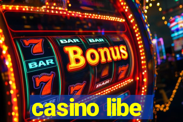 casino libe