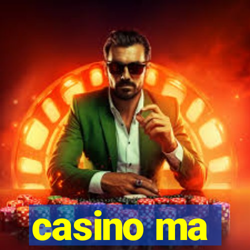 casino ma