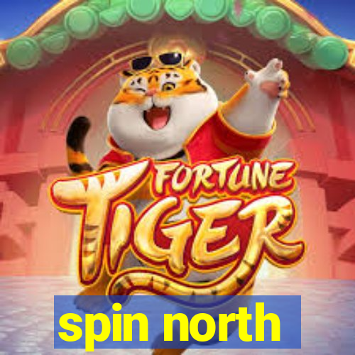 spin north