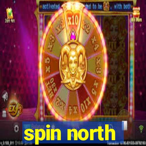 spin north