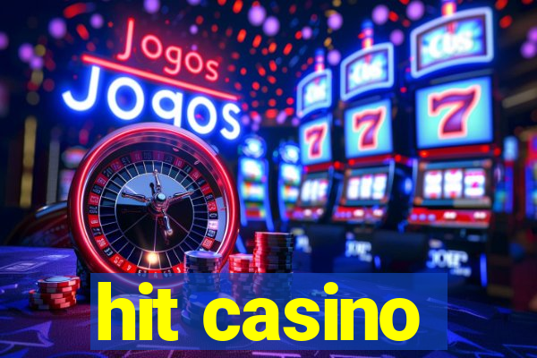 hit casino