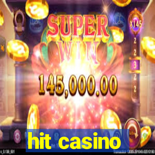 hit casino