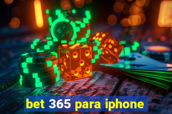 bet 365 para iphone