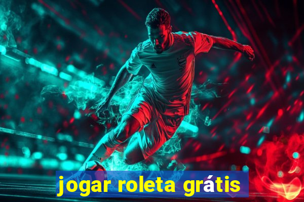 jogar roleta grátis