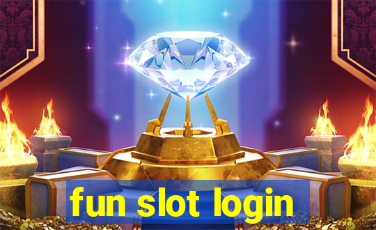 fun slot login