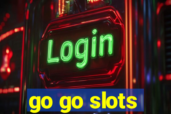 go go slots