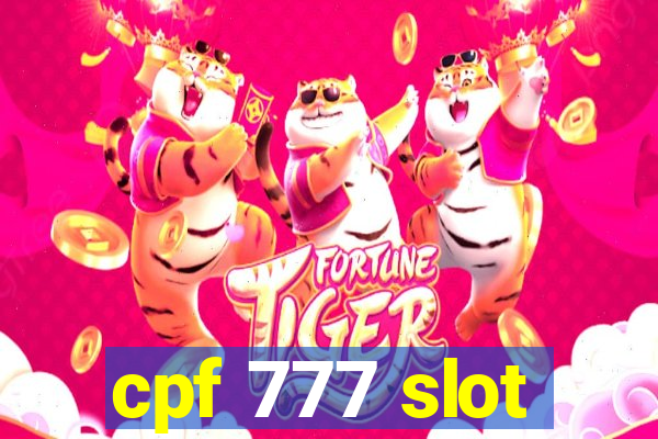 cpf 777 slot