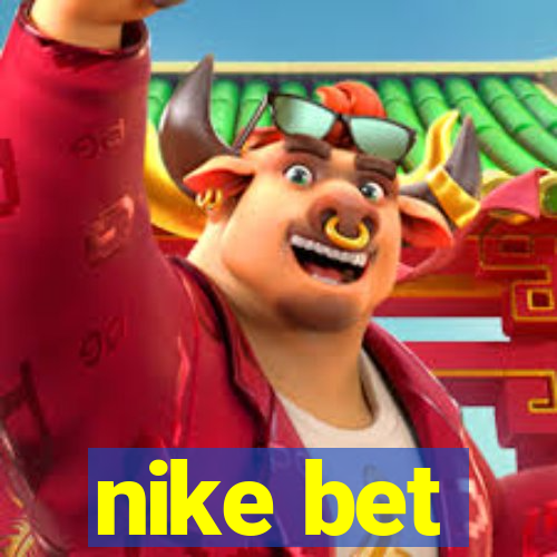 nike bet